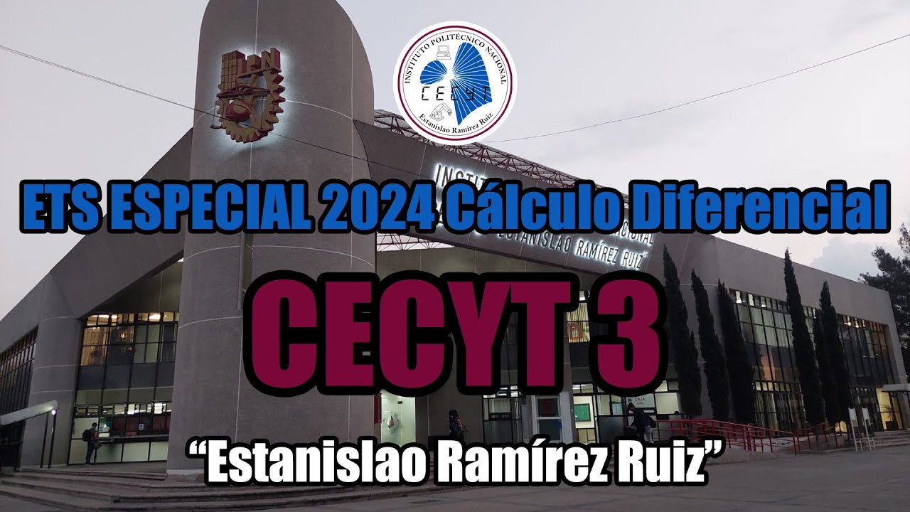 ETS ESPECIAL Junio 2024 CECYT 3 