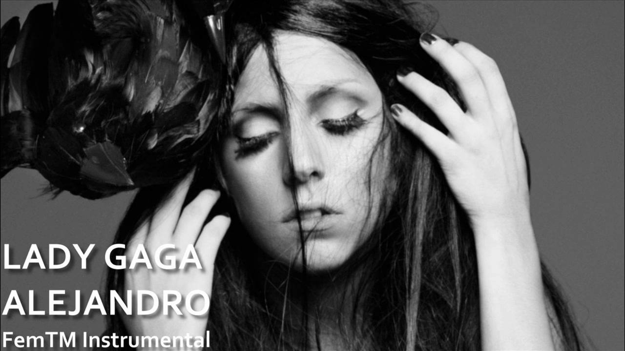 Lady GaGa - Alejandro (Instrumental + Backings)