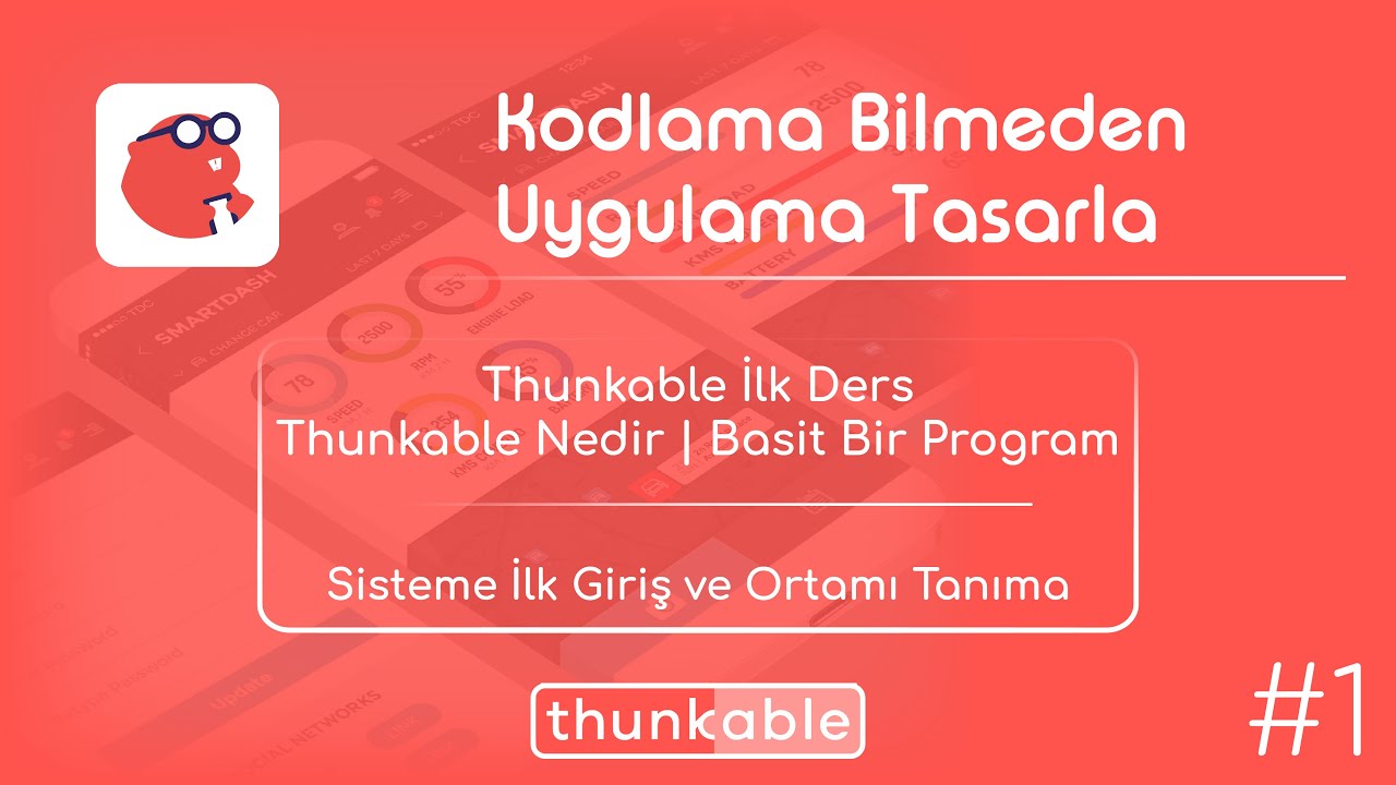Kendi Mobil Uygulamanı Yap | Thunkable Sistemi Tanıma İlk Program | Thunkable Dersleri