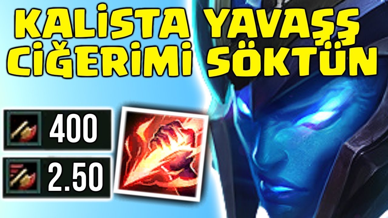 KALISTA YAVAŞ CİĞERİMİ S&Ouml;KT&Uuml;N DEDİLER!! 400 AD MAX SALDIRI HIZI KALISTA JUNGLE!! | KFCEatbox