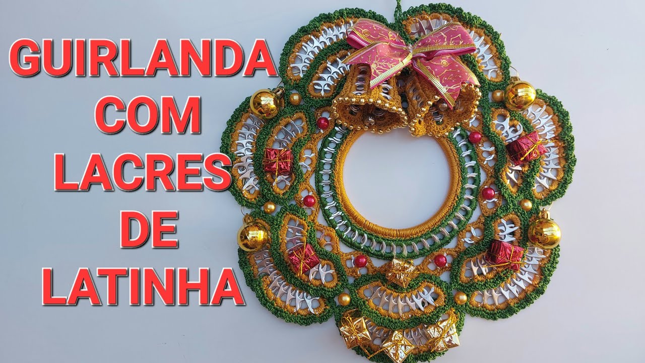 GUIRLANDA RENDADA COM LACRES DE LATINHA
