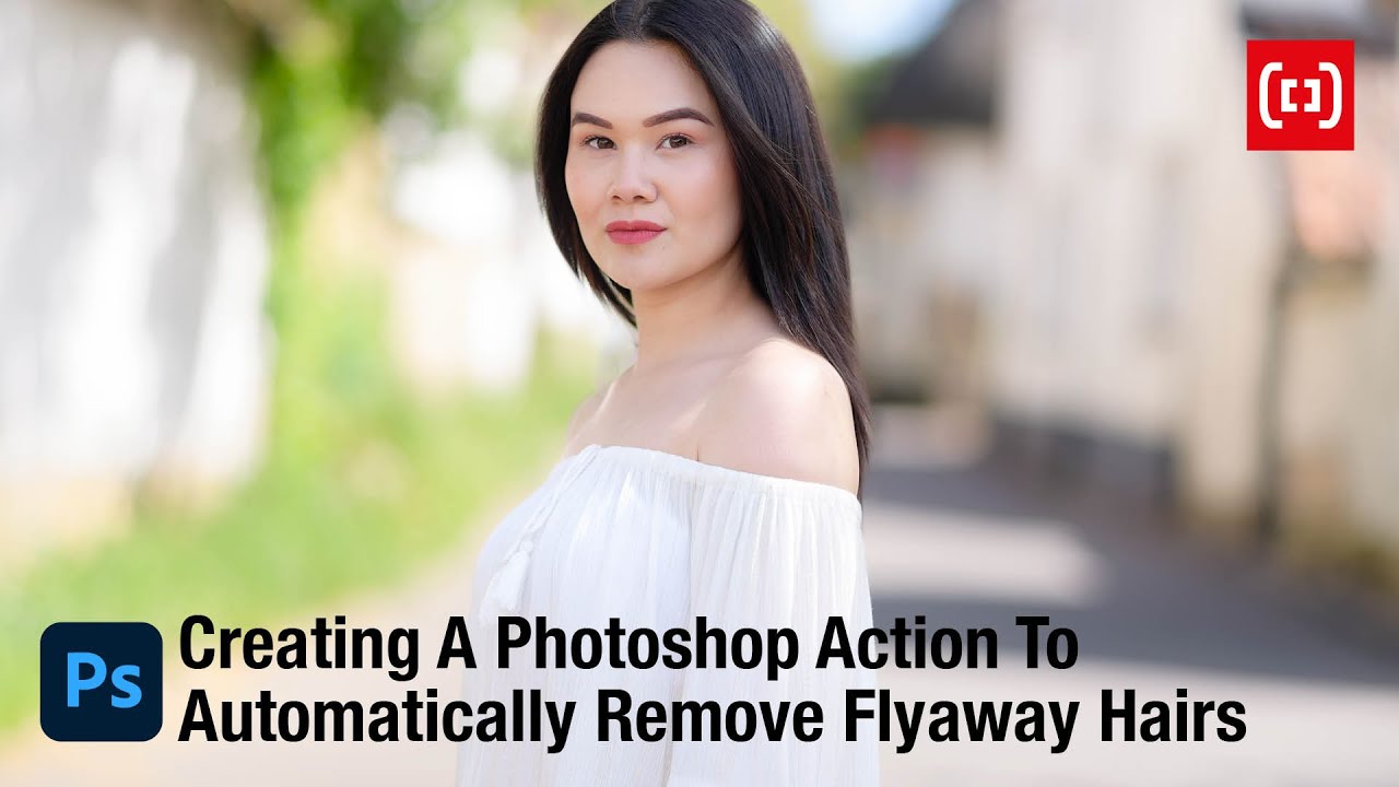 Creating A Photoshop Action To Remove Flyaway Hairs