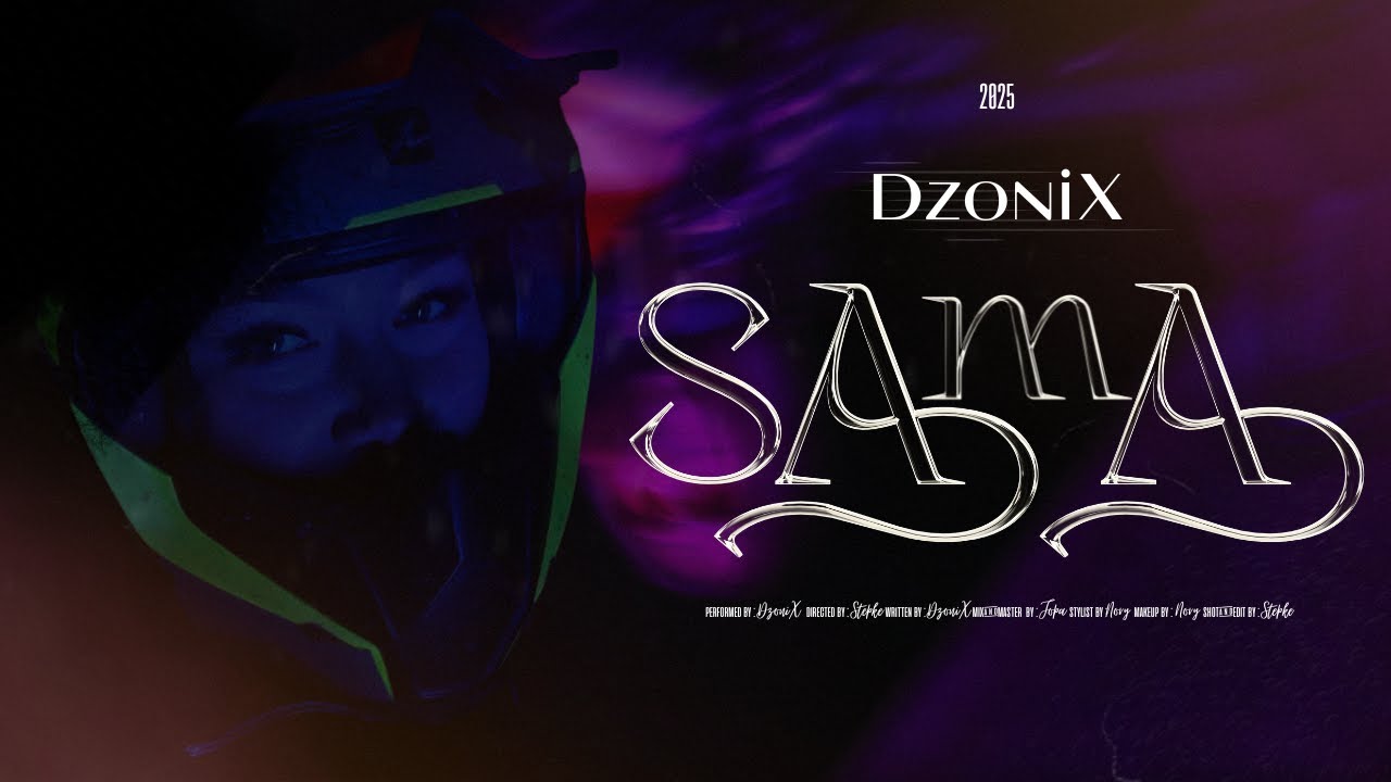 DzoniX - SAMA (Official Music Video) 2/3