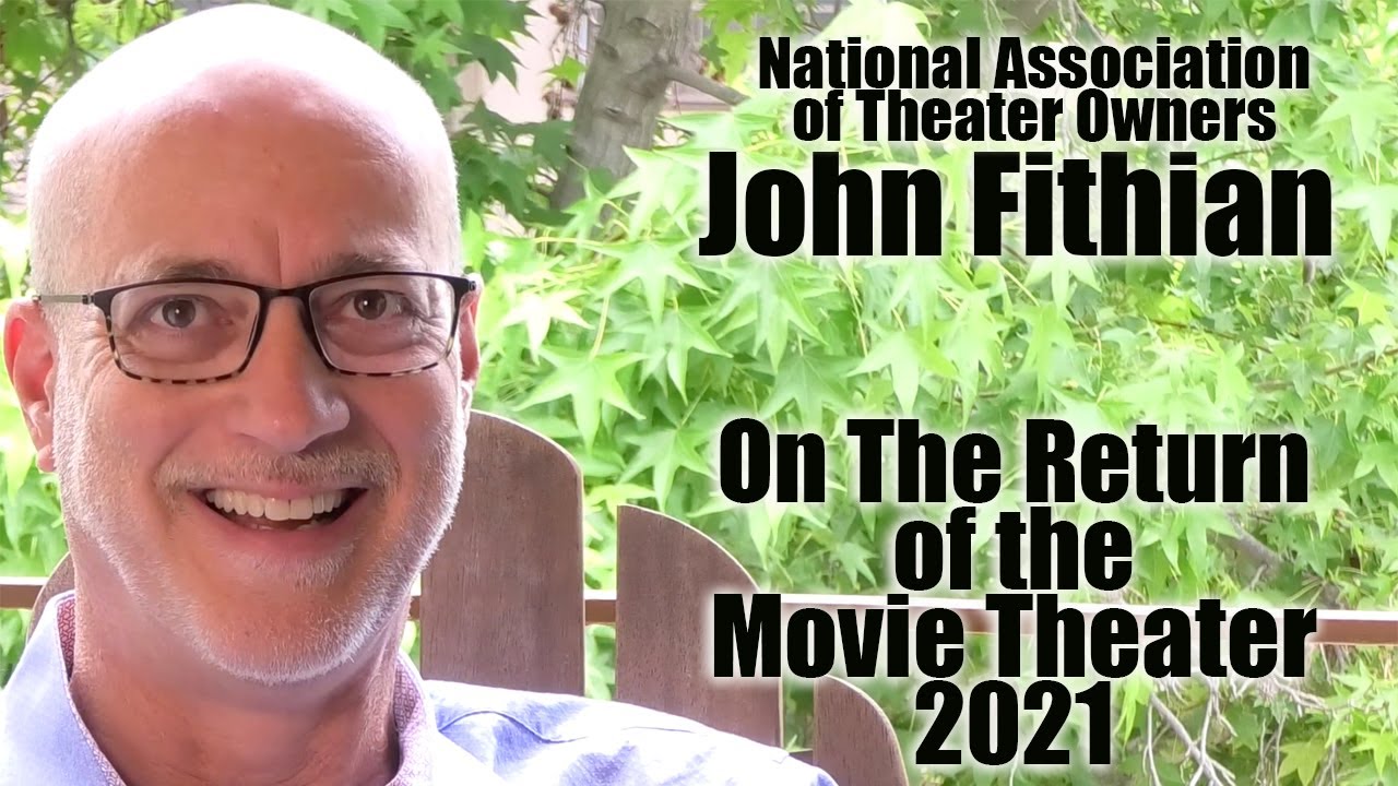 DP/30: NATO's John Fithian on The Return To Movie Theaters After COVID