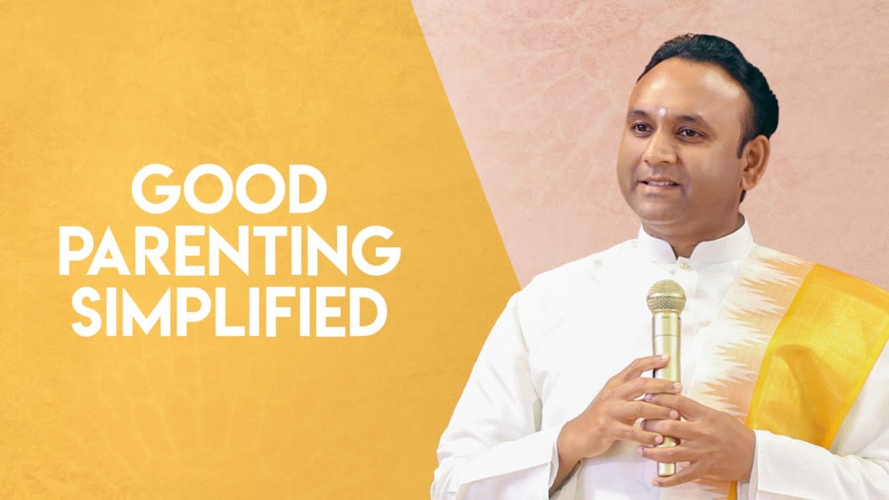 Good Parenting Simplified | Sri Madhusudan Sai