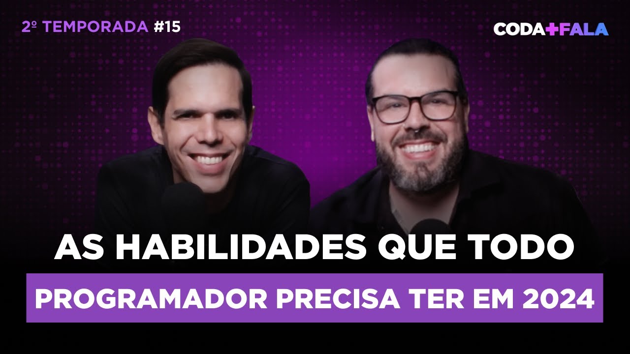 As Habilidades que Todo Programador Precisa em 2024 Com Rodrigo Gianotto