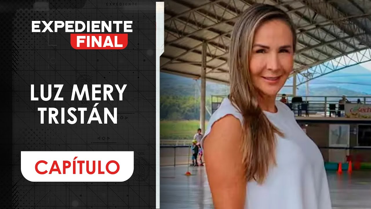 Luz Mery Tristán: Su trágica muerte contrasta con sus grandes logros en el deporte |Expediente Final