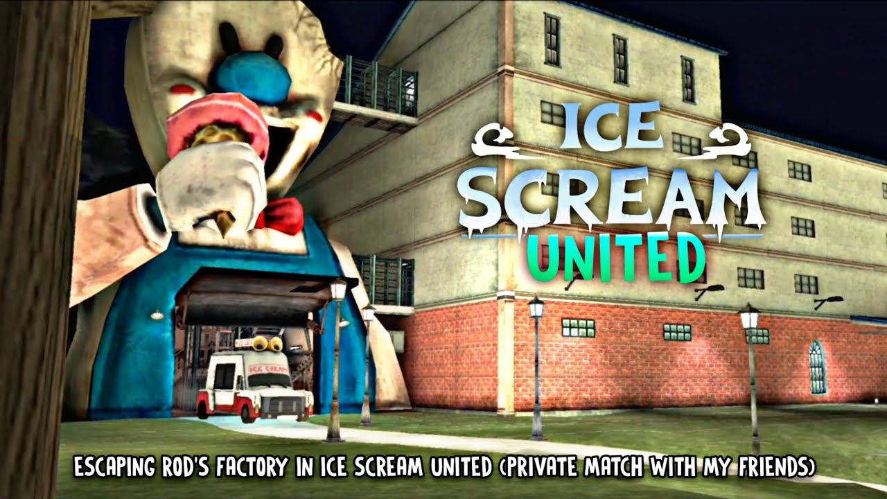 Escaping In Rod's Factory In Ice Scream United! (Private Match With My Friends) | @ItzCheezyYT