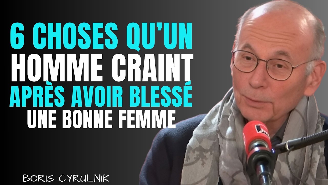 6 CHOSES QU’UN HOMME CRAINT APRÈS AVOIR BLESSÉ UNE BONNE FEMME || BORIS CYRULINK
