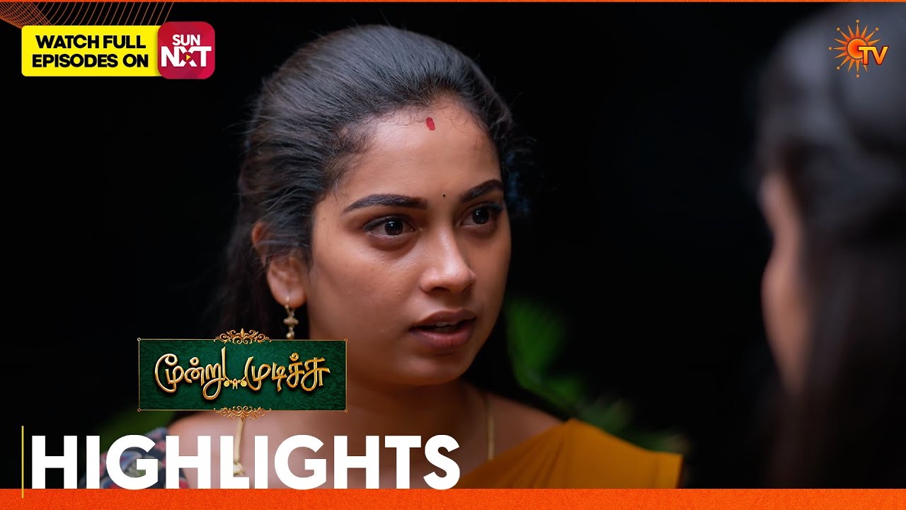 Moondru Mudichu - Highlights | 15 July 2026 | Tamil Serial | Sun TV