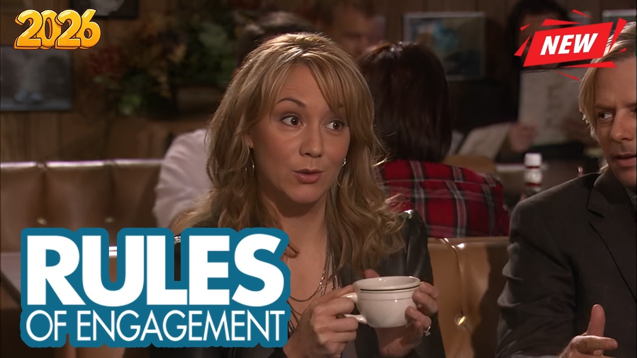 Rules of Engagement 2026 New |  Family Style  | Full Episodes | Comedy American Series 2026