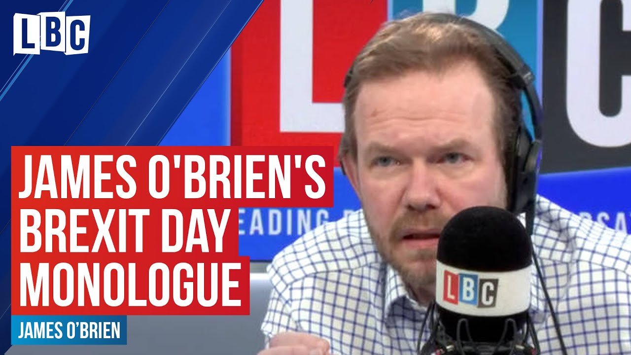 James O'Brien's Brexit Day monologue is a must-watch for Remainers AND Brexiters