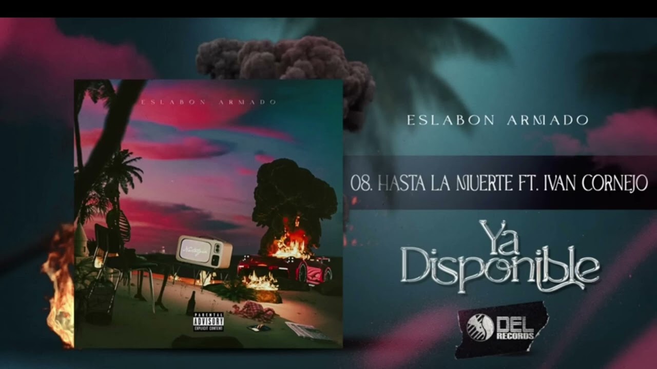 Hasta La Muerte - Eslabon Armado x Ivan Cornejo (slowed)