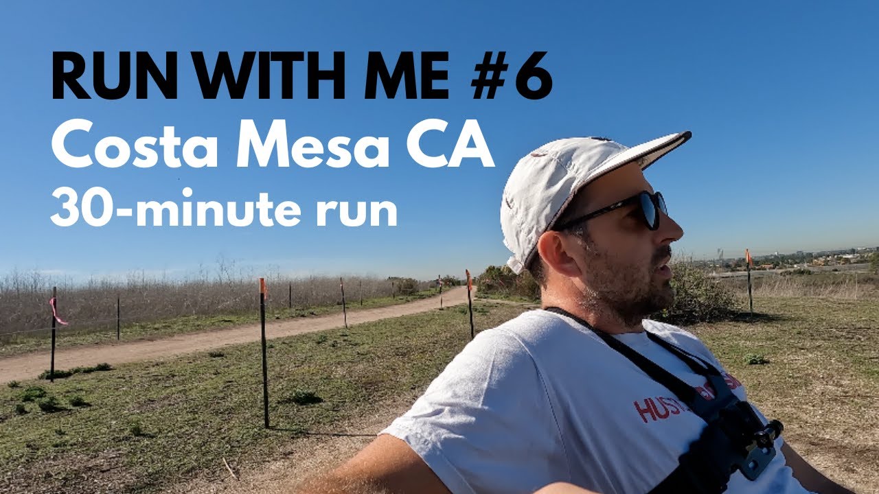 Run With Me #6 - 30min Virtual Run - Costa Mesa CA