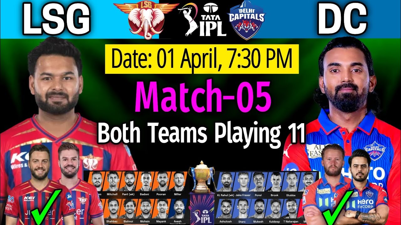 IPL 2026 5th Match | Lucknow vs Delhi Playing 11 Comparison | LSG vs DC Playing 11 2026