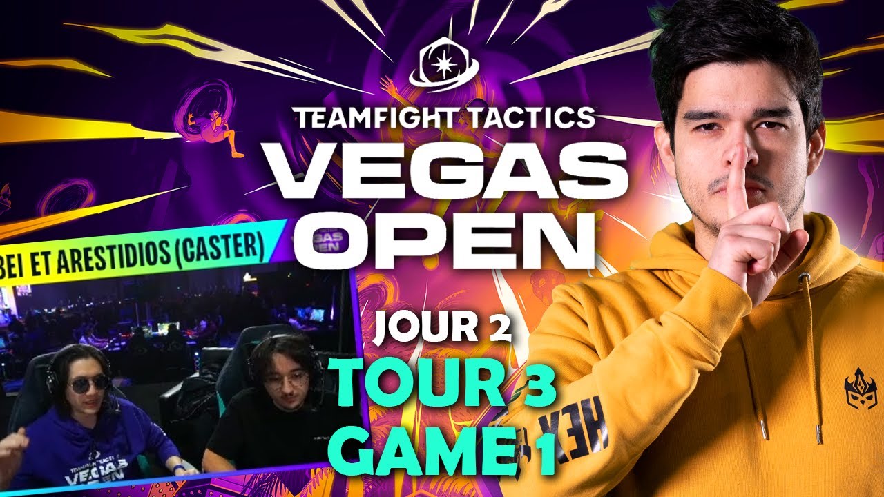 TEAMFIGHT TACTICS : VEGAS OPEN | TOUR 3 : GAME 1