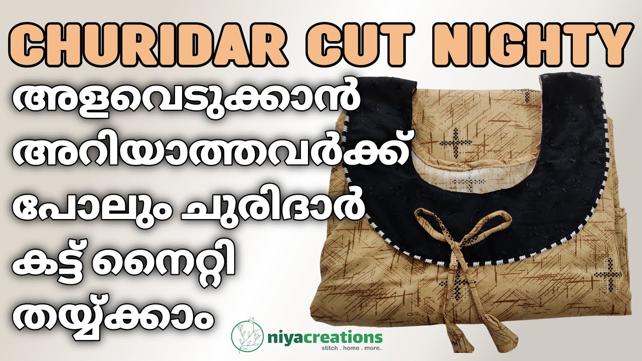 Churidar Cut Nighty Cutting and Stitching in Malayalam | Niya Creations