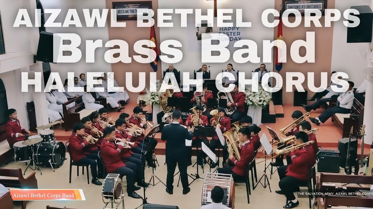 Aizawl Bethel Corps Brass Band - Haleluiah Chorus