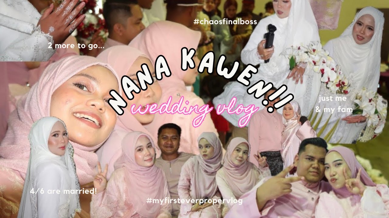 wedding vlog || NANA KAWEN 💘🌟👭