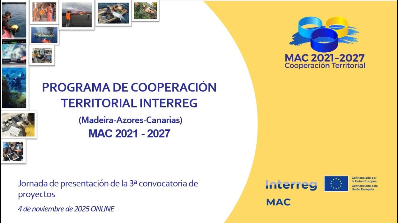 PRESENTACIÓN DE LA 3ª CONVOCATORIA DE PROYECTOS INTERREG MAC 2021-2027