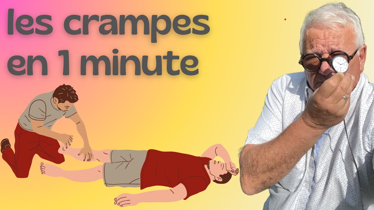 Les crampes en 1 minute