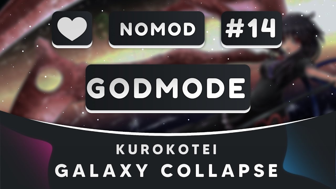 osu! Galaxy Collapse #11 God Mode | SrChispa