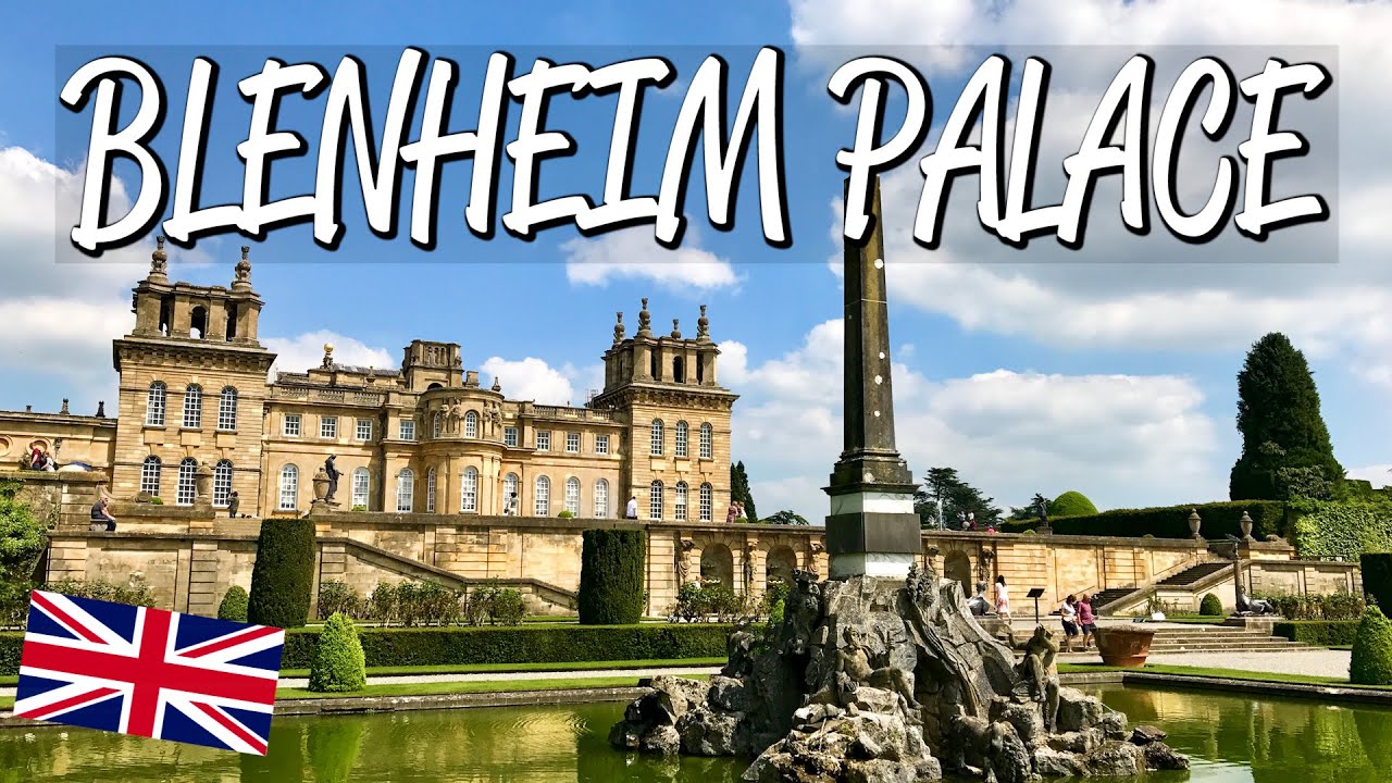 Blenheim Palace - UNESCO World Heritage Site