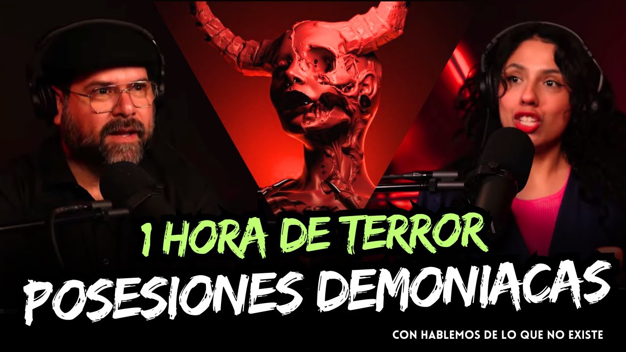 1 HORA DE RELATOS DE POSESIONES | @HABLEMOSDELOQUENOEXISTE | Relatos de Terror