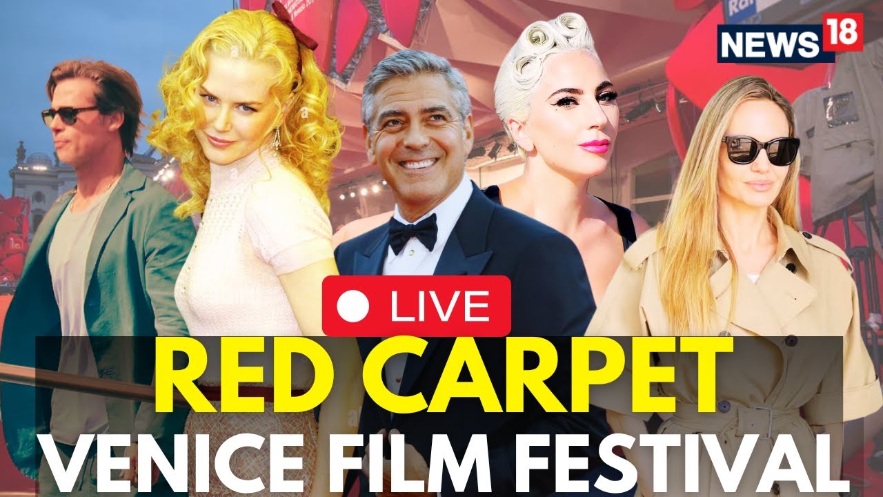 Venice Film Festival 2024 LIVE | Live Visuals From The Red Carpet At Palazzo Del Cinema | N18G