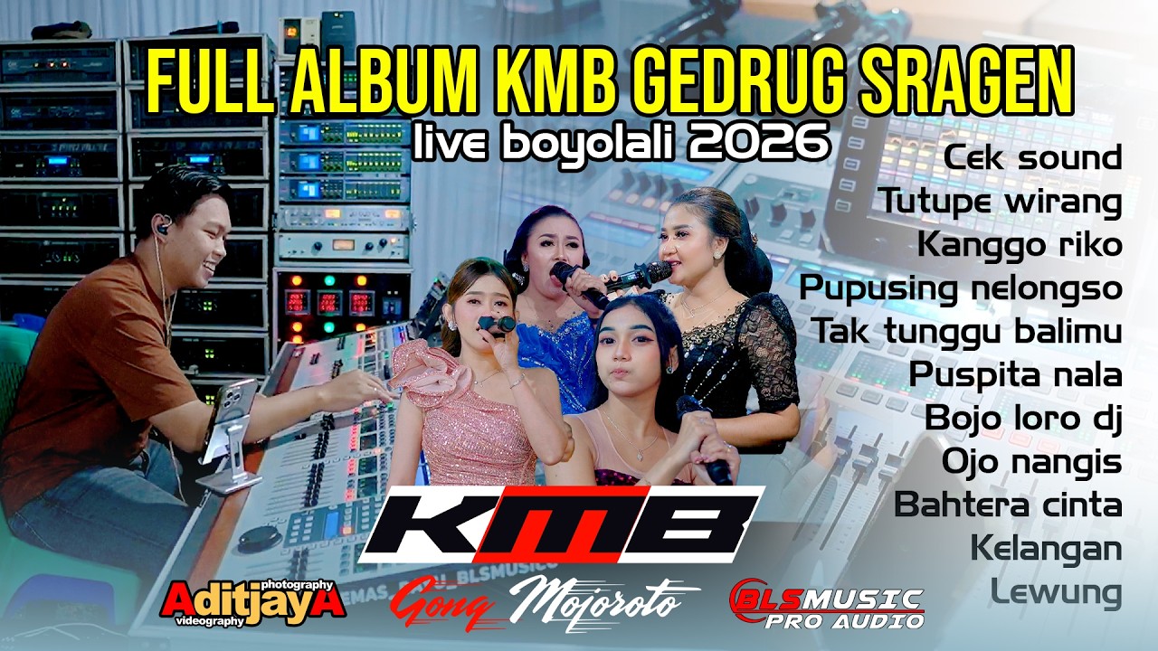 ALBUM KMB GEDRUG SRAGEN FT BLS MUSIC PRO AUDIO | ADITJAYA PICTURES _ LIVE BOYOLALI 2026