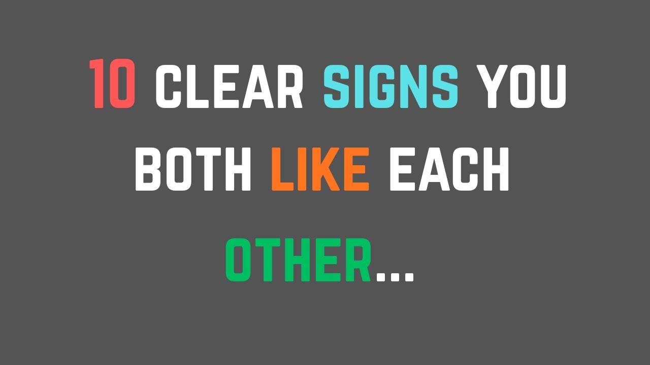 10 Clear Signs You BOTH Like Each Other | Psychology Facts About Love & Attraction