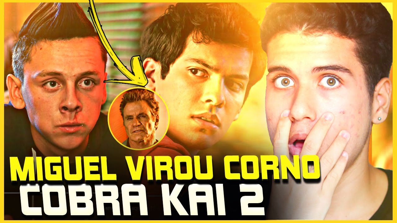 COBRA KAI 2 TEMPORADA É A MELHOR TEMPORADA? MIGUEL VIROU CORNO