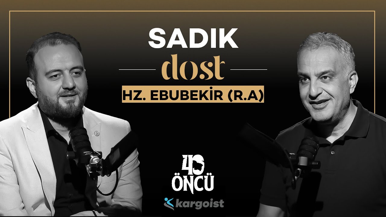 Efendimiz'e (S.A.V) En Sadık Dost: Hz. Ebubekir (R.A) | 40 Öncü | Bekir Develi - Muhammed Yazıcı #B3
