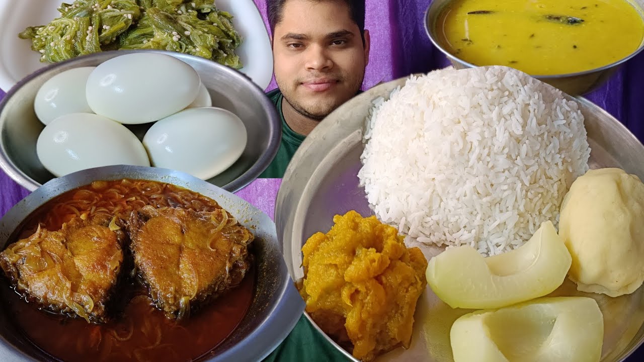 Rice, Dim Shedho, Daal, Kumro+Aloo+Dharosh Bharta, Pepe Shedho and Rui Macher Jhal Eating Show.