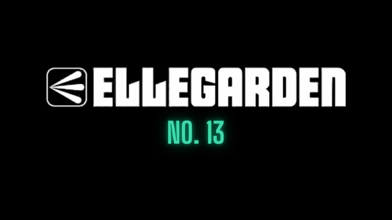 ELLEGARDEN - No. 13 - Lyrics / 日本語翻訳