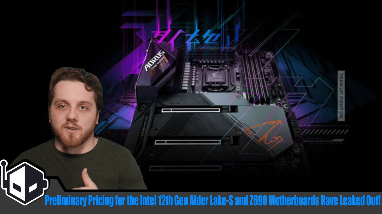 Preliminary Pricing for the Intel 12th Gen Alder Lake-S and Z690 Motherboards Have Been Leaked!