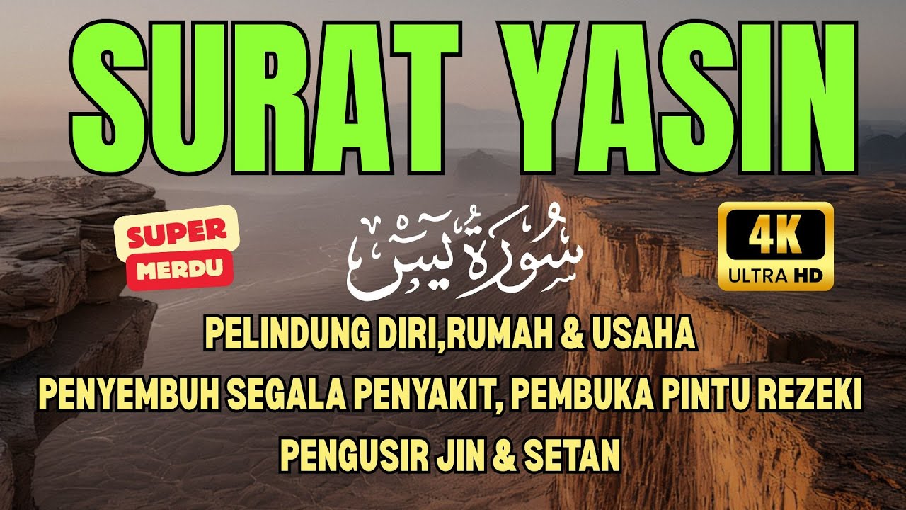 SURAT YASIN MERDU  PENYEMBUH SEGALA PENYAKIT 🌏 Pembuka Pintu Rezeki, Pelindung Diri Rumah & Usaha