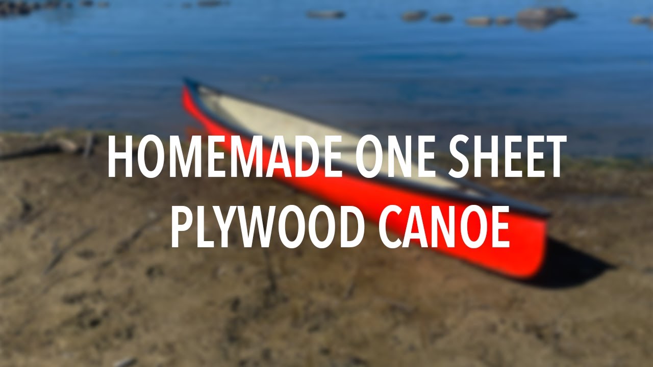 Building a Gorewood 12' Canoe (One Sheet of Plywood)