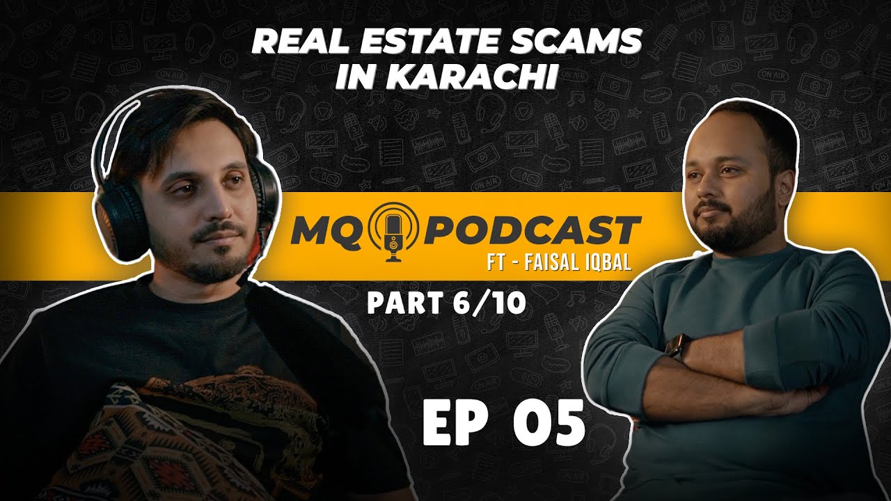 REAL ESTATE SCAMS IN KARACHI - FT @FaisalIqbalofficial Part (6/10) | Mansoor Qureshi Maani
