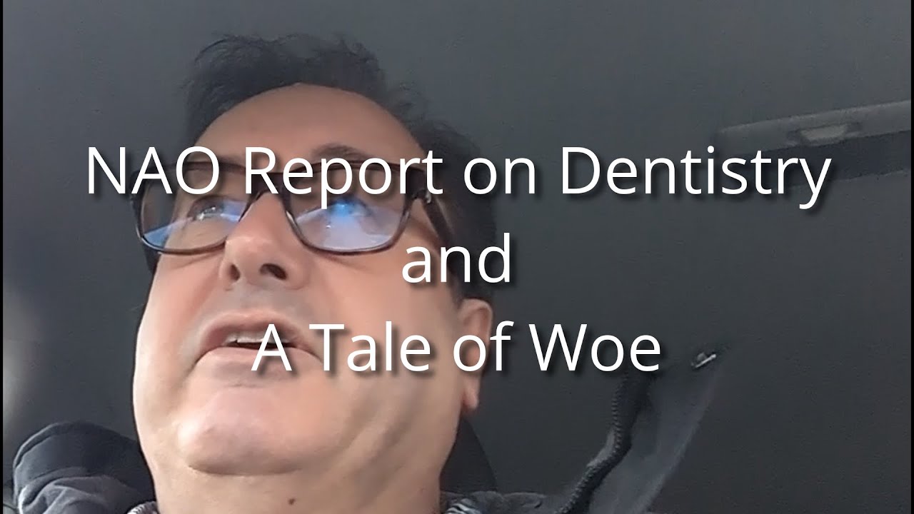 The Angry Dentist&mdash;NAO Report