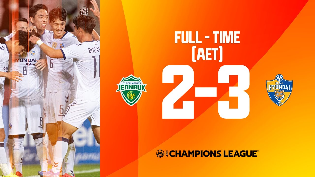 #ACL2021 - Fullmatch - Quarter Final | Jeonbuk Hyundai Motors FC (KOR) vs. Ulsan Hyundai FC (KOR)