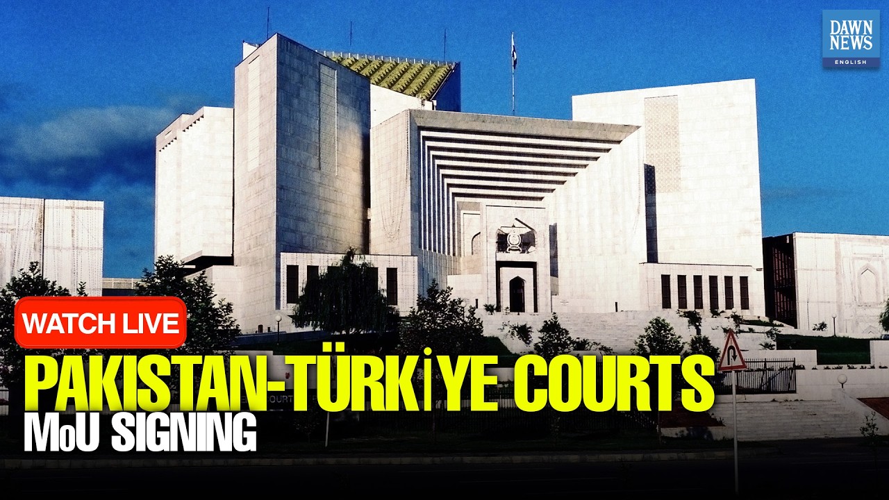 LIVE: Pakistan Supreme Court MoU Signing with T&uuml;rkiye Constitutional Court | Islamabad