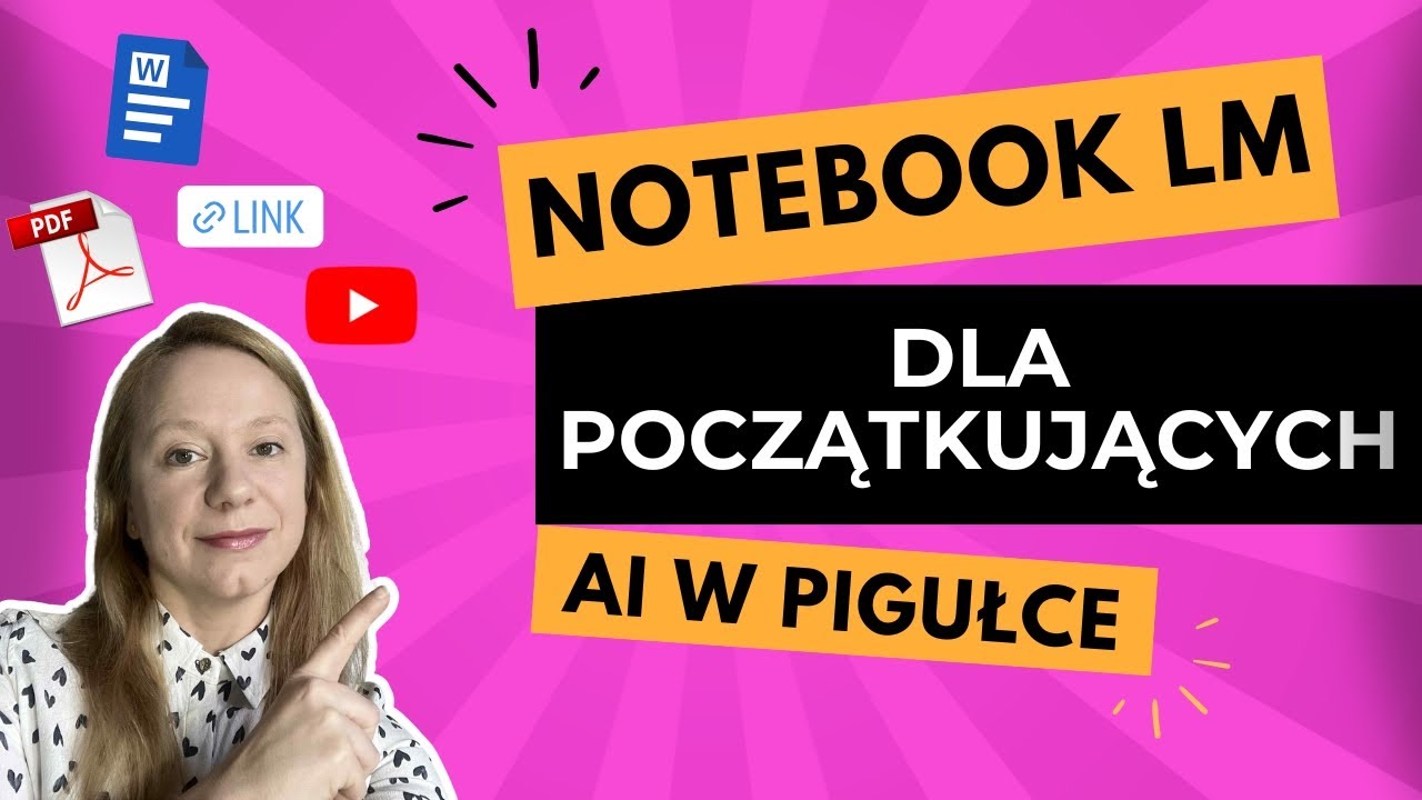 Notebook LM dla początkujących — jak ogarnąć chaos informacyjny? | AI w pigułce