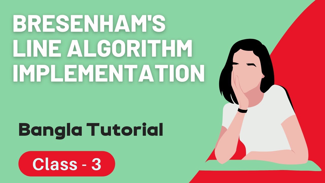 Bresenham's line algorithm Implementation |  Computer Graphics Application Bangla | Class - 3