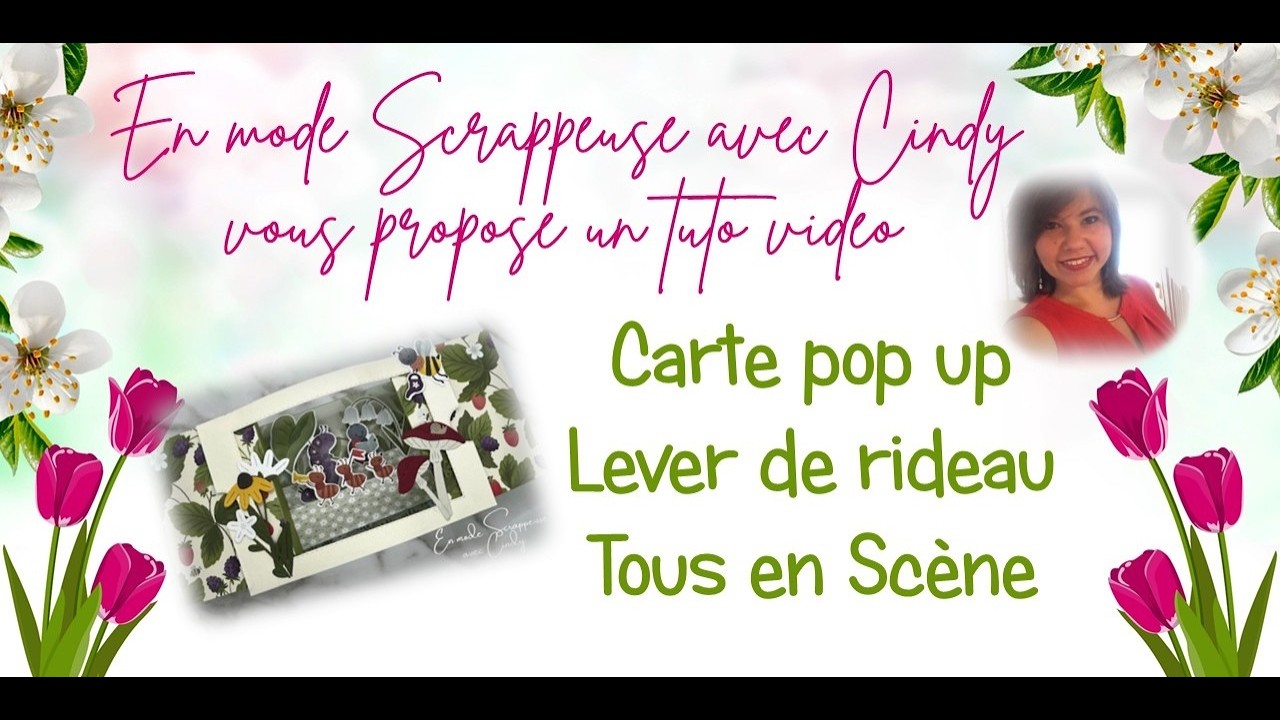 Tuto Scrap facile - Carte Popup Lever de rideau - Tous en Scène par En mode Scrappeuse avec Cindy