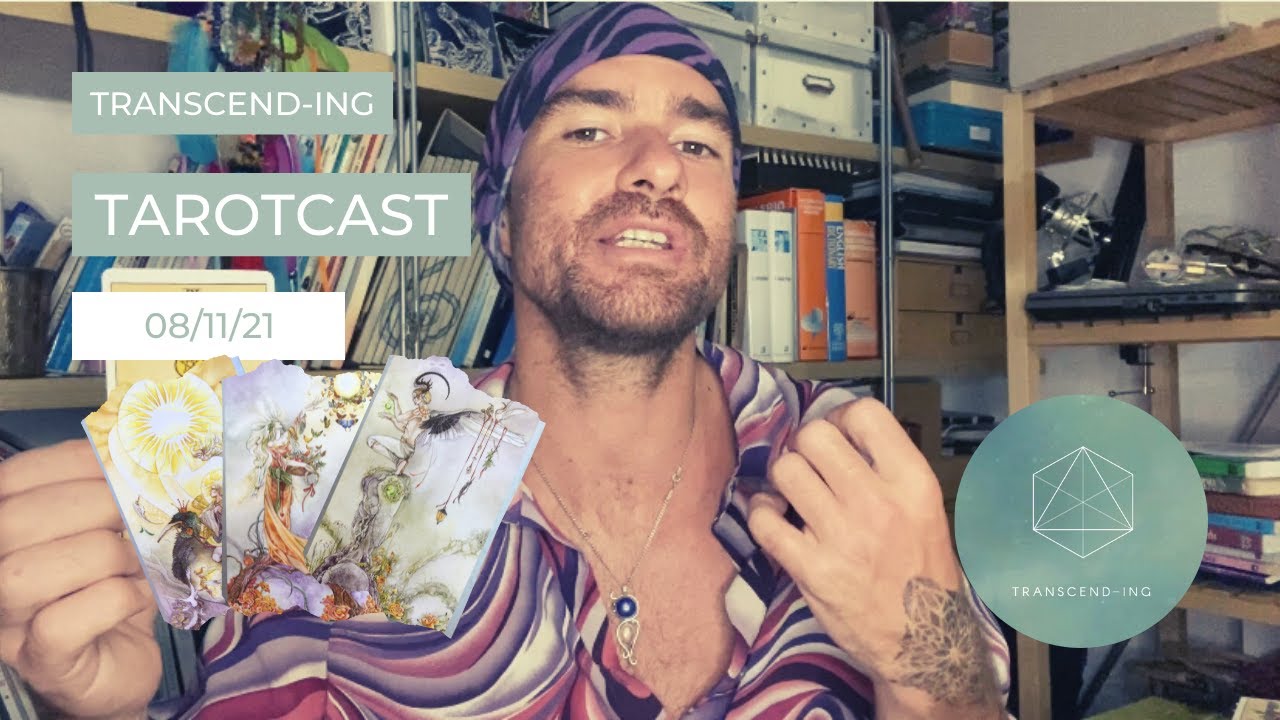 Tarotcast 8/11/21