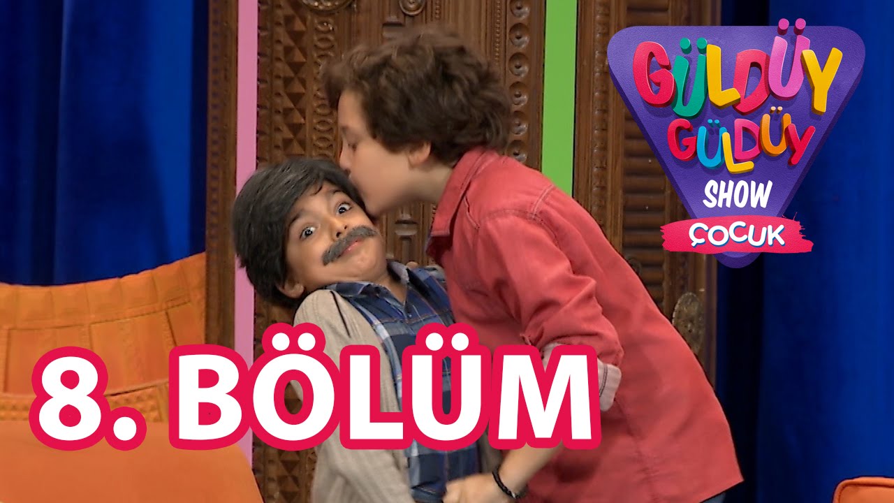 Güldüy Güldüy Show Çocuk 8.Bölüm