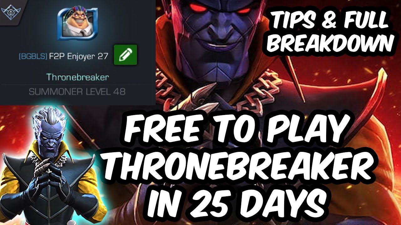 Free To Play Thronebreaker In 25 Days - Full Breakdown & Tips - Marvel Contest of Champions