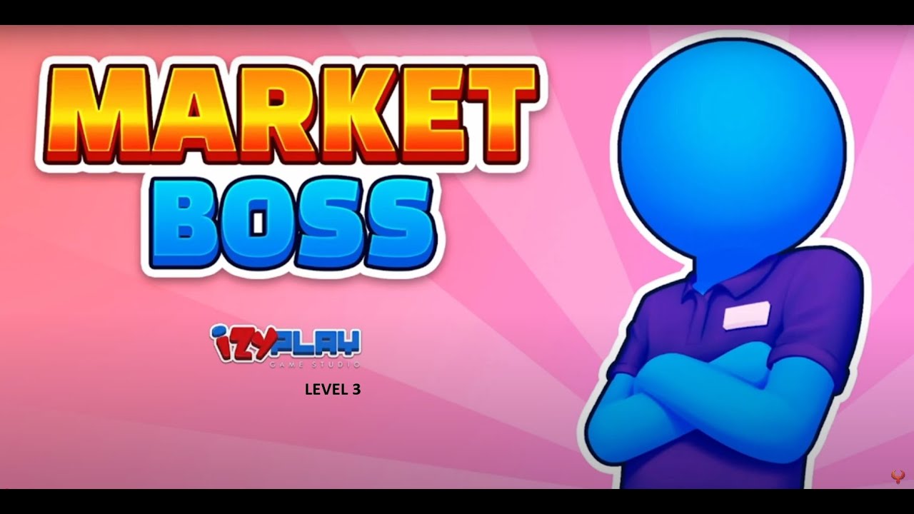 Market Boss [ Level 3 of 4 ] Miniseries - CrazyGames