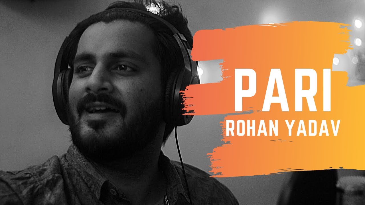 #originalsong #musicvideo #quarantinelife                Pari - Rohan Yadav | Original
